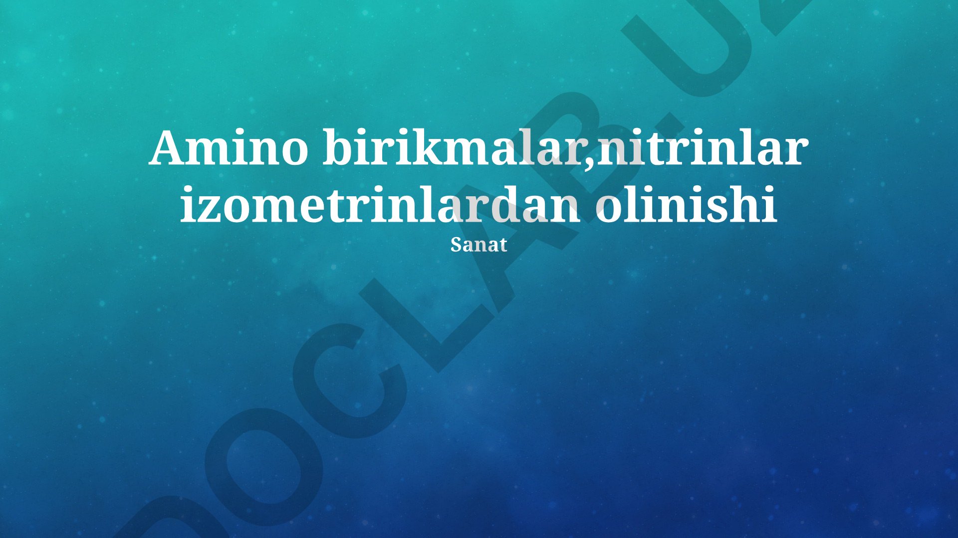 Amino birikmalar, nitrinlar va izometrinlardan olinishi