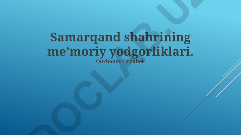 Samarqand shahrining meʼmoriy yodgorliklari