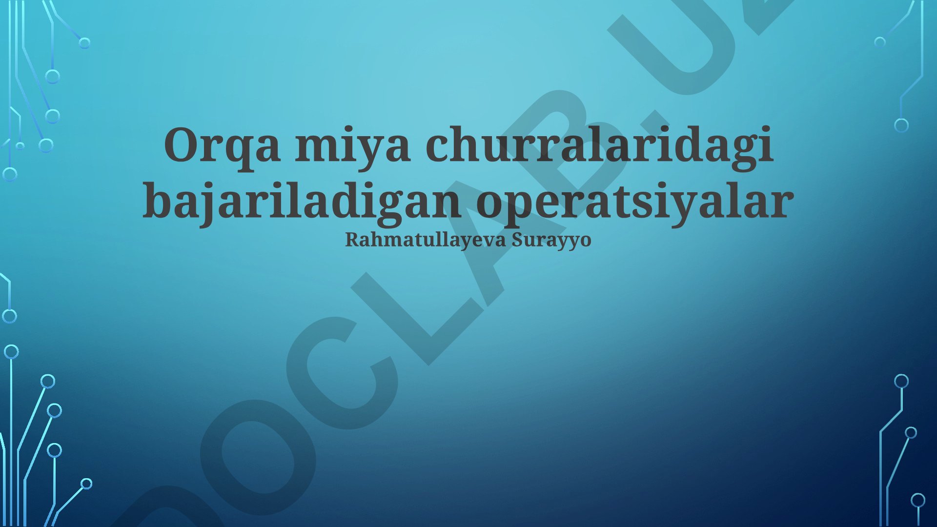 Orqa miya jarrohlik amaliyotlari va reabilitatsiya