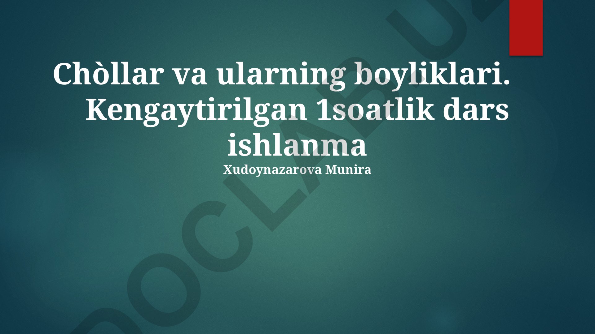 Chòllar va ularning boyliklari