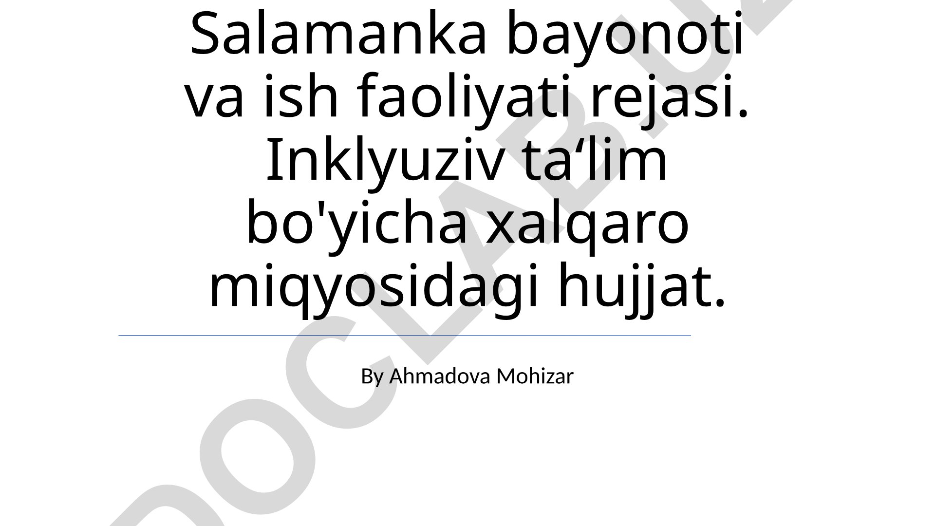 Salamanka bayonoti va inklyuziv ta'lim bo'yicha harakatlar rejasi