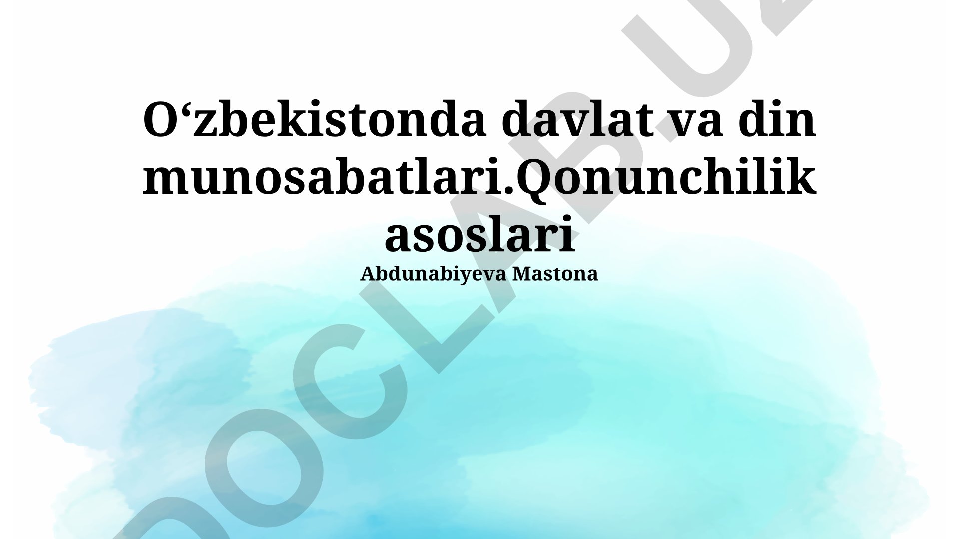 Oʻzbekistonda davlat va din munosabatlarining konstitutsiyaviy asoslari
