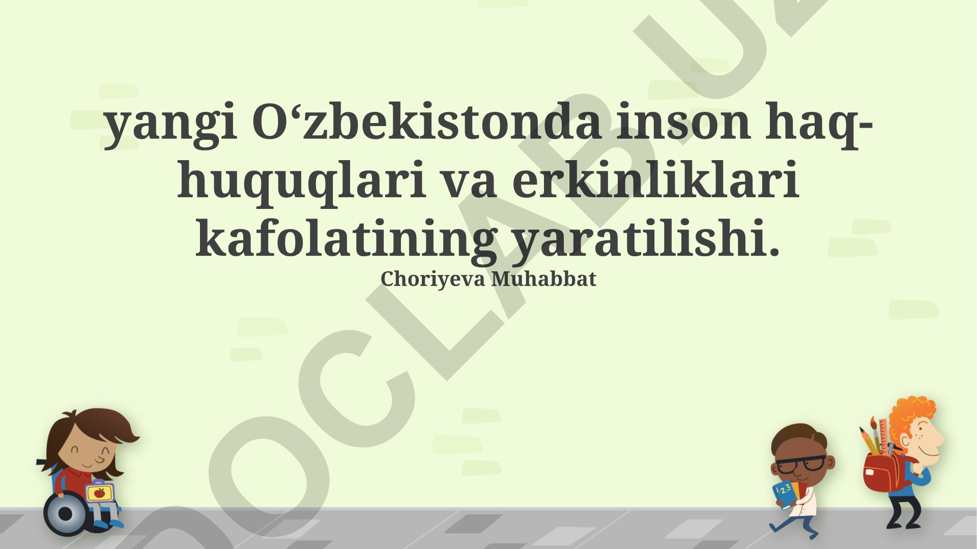 Yangi Oʻzbekistonda inson huq- huquqlari va erkinliklari kafolatining yaratilishi