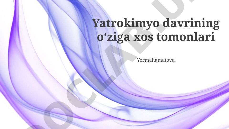Yatrokimyo davrining oʻziga xos tomonlari