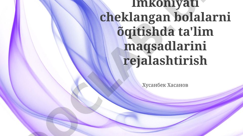 Imkoniyati cheklangan bolalarni o'qitishda ta'lim maqsadlarini rejalashtirish