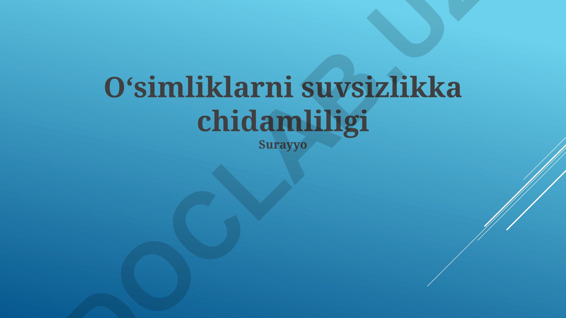 Oʻsimliklarning qurgʻoqchilikka chidamliligi va himoya mexanizmlari