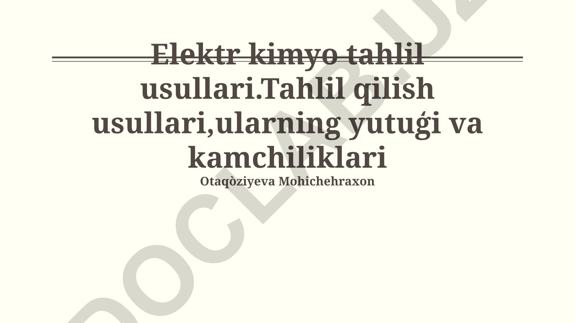 Elektr kimyo tahlil usullari, afzalliklari va kamchiliklari
