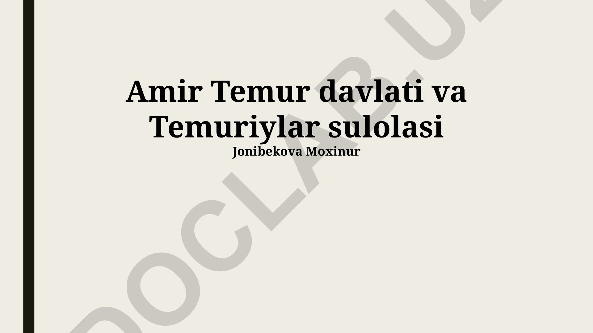 Amir Temur davlati va Temuriylar sulolasi