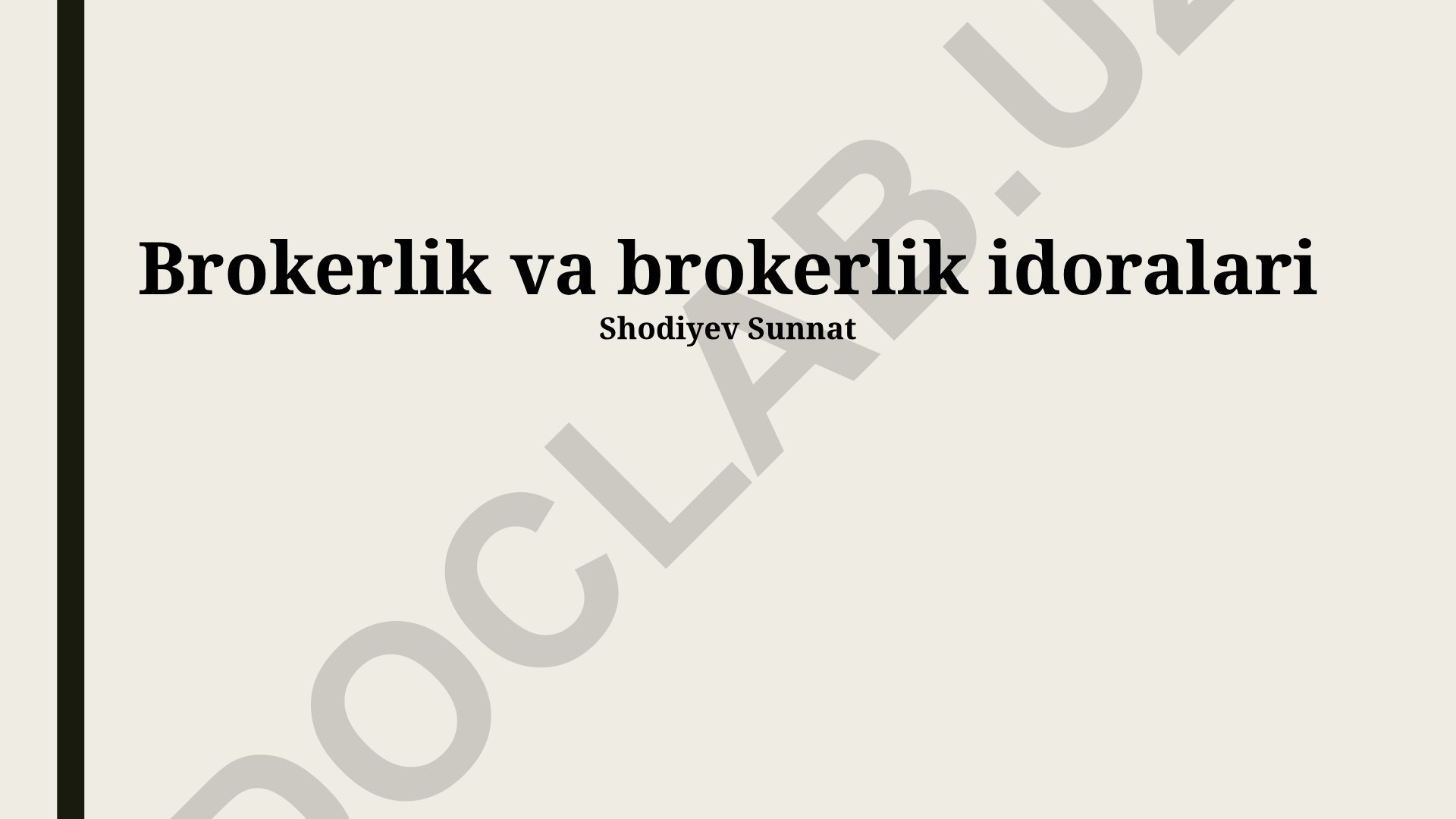 Brokerlik va brokerlik idoralari