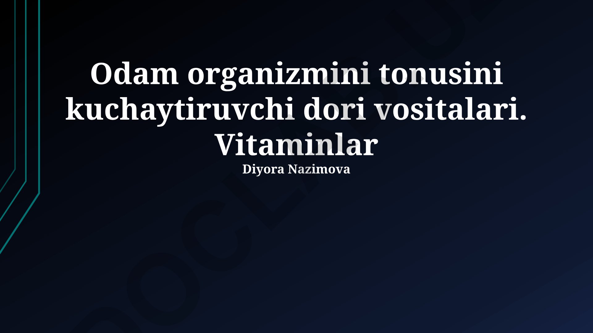 Odam organizmi tonusini kuchaytiruvchi dori vositalari va vitaminlar