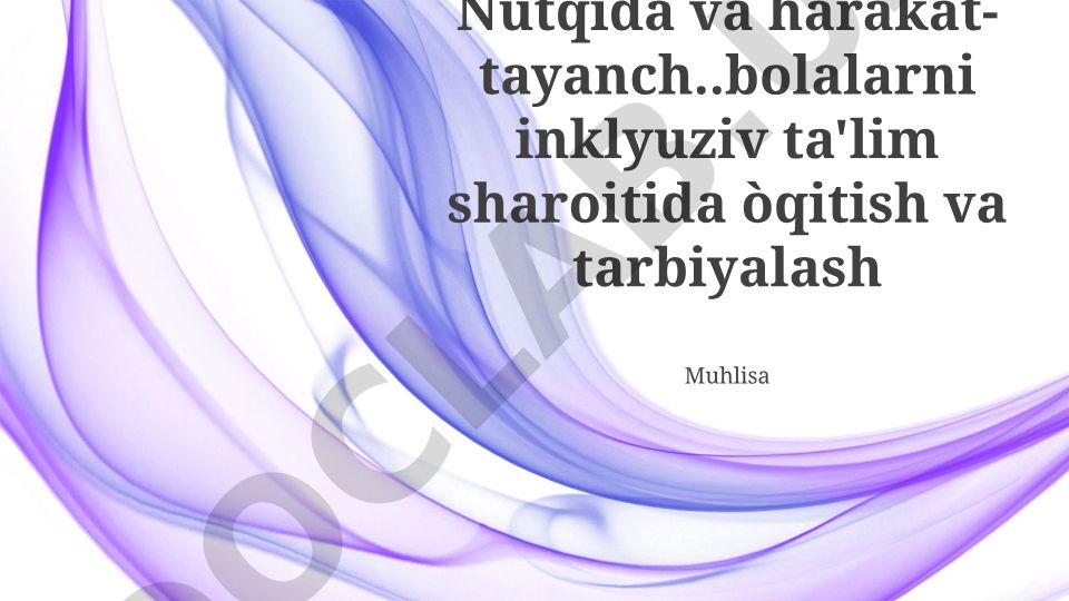 Inklyuziv ta'limda nutq va motor ko'nikmalarining o'zaro bog'liqligi