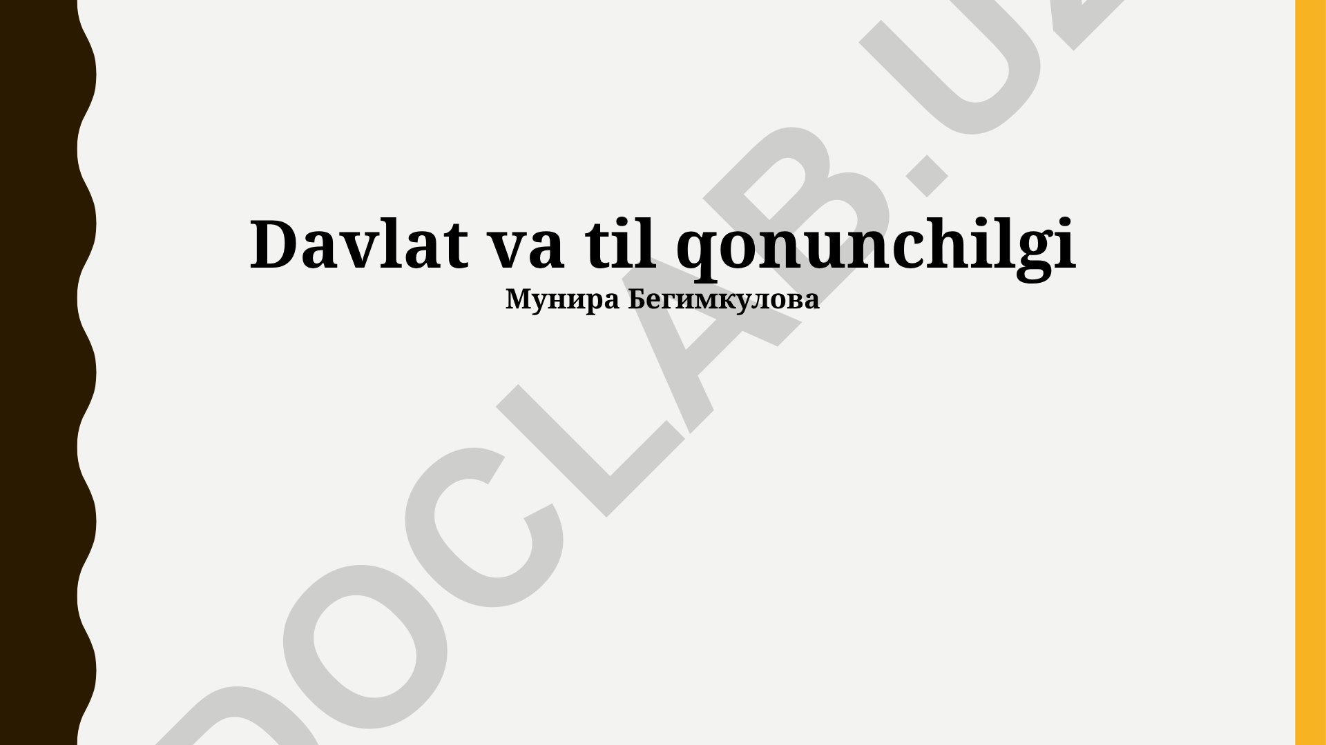Davlat va til qonunchiligi asoslari va amaliy ahamiyati