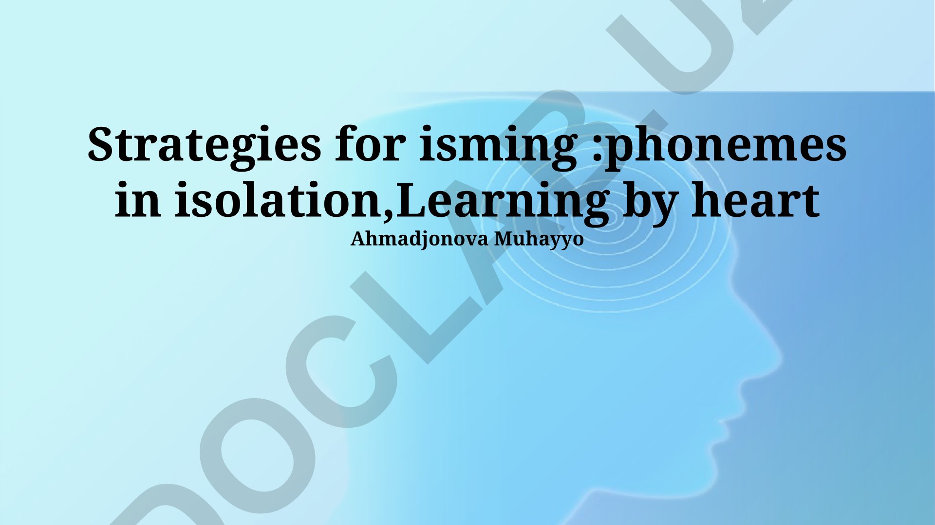 Strategies for Learning Phonemes in Isolation