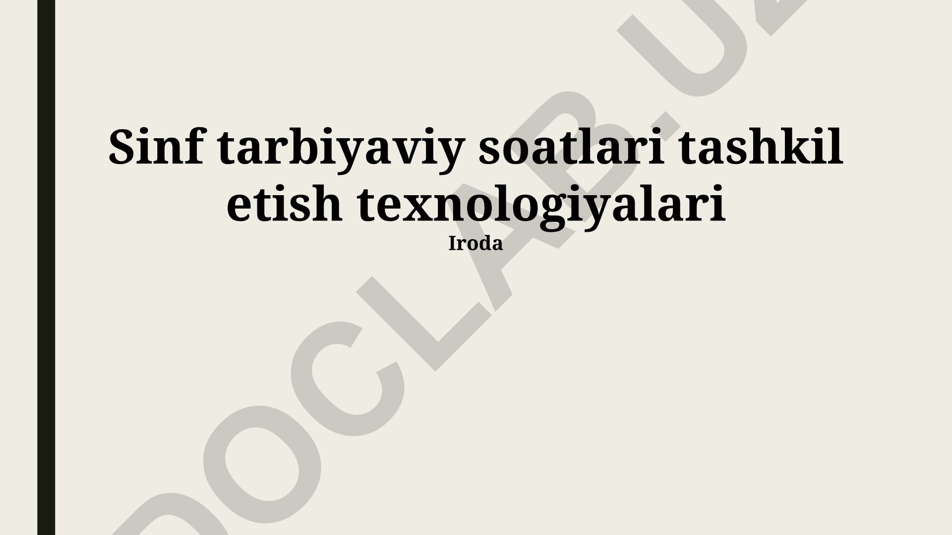 Sinf tarbiyaviy soatlari tashkil etish texnologiyalari