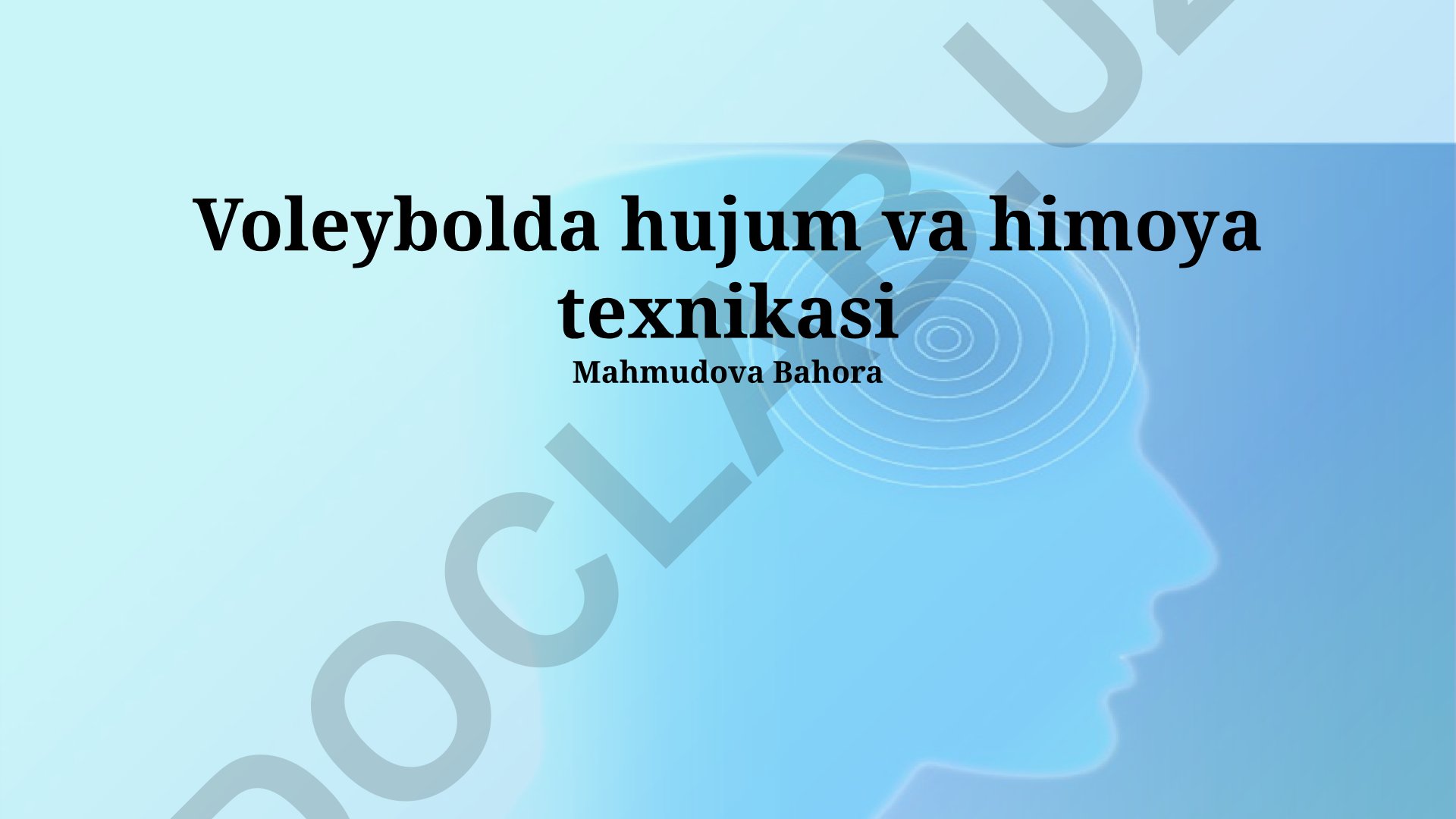 Voleybolda hujum va himoya texnikasi