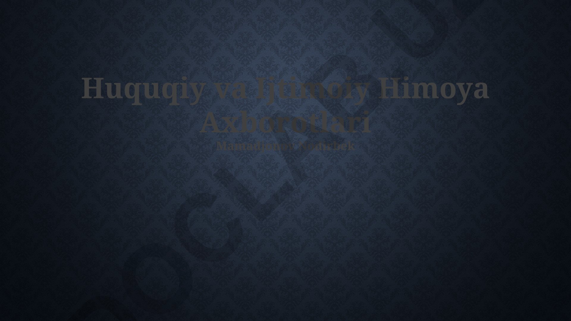 Huquqiy va ijtimoiy himoya axborotlari
