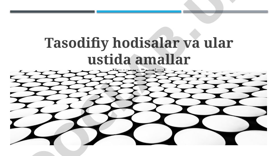 Tasodifiy hodisalar va ular ustida amallar