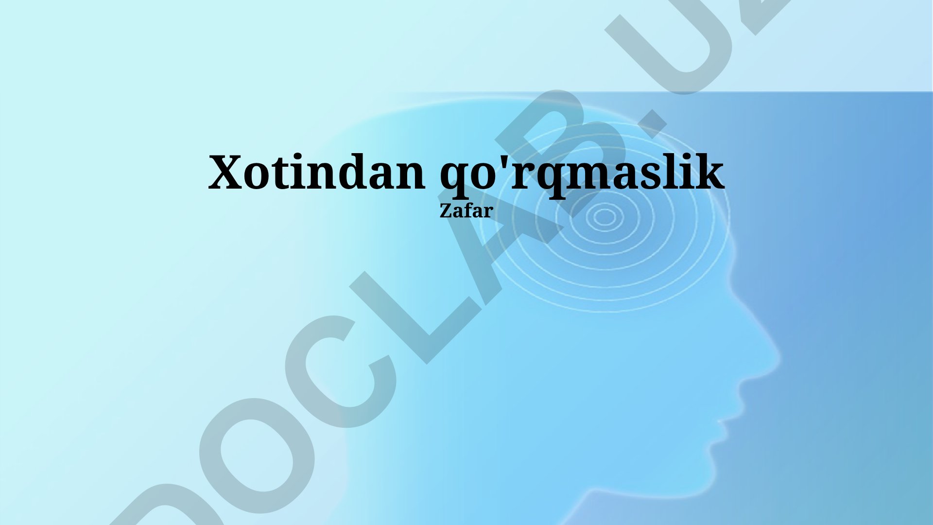 Baxtli oila qurish va xotindan qo'rqmaslik
