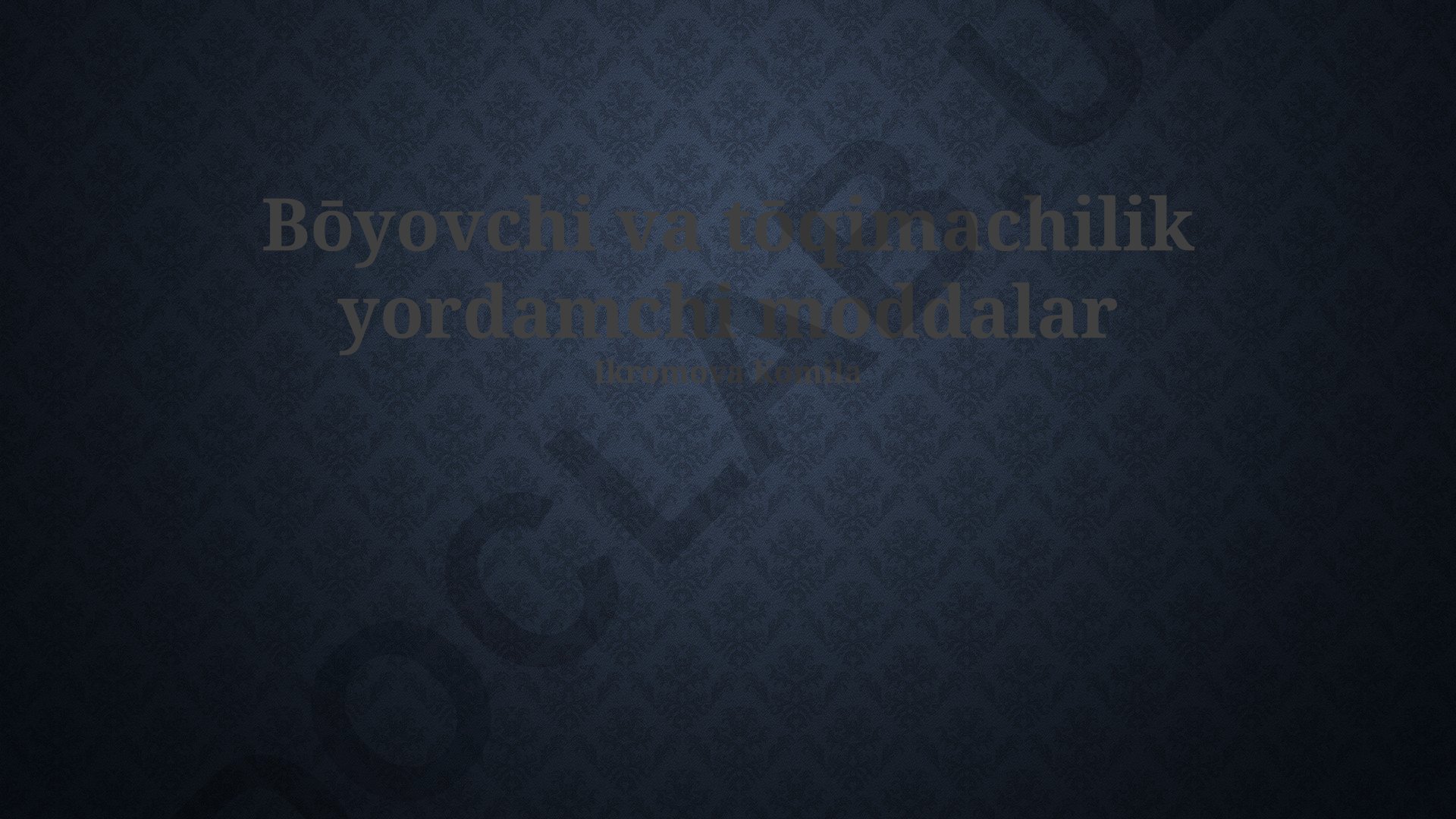 Bo'yovchi va to'qimachilik yordamchi moddalari