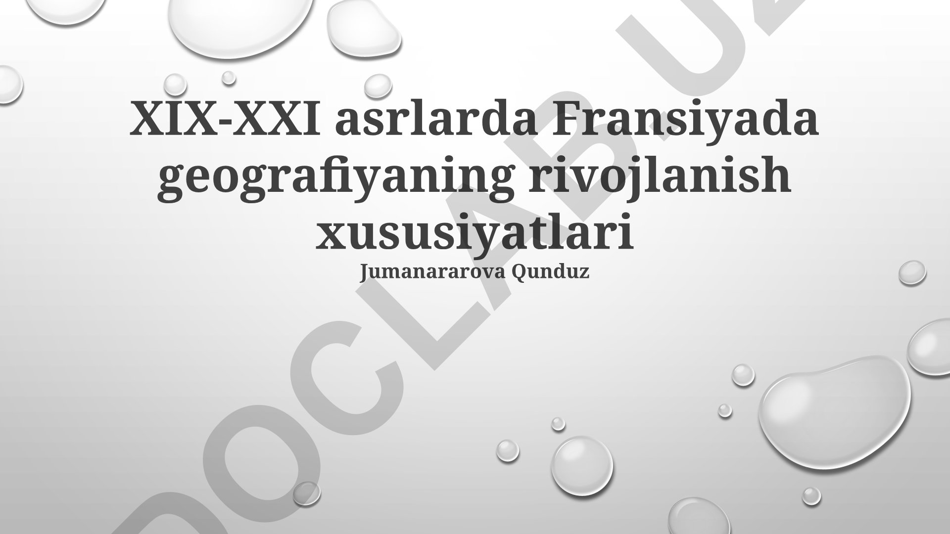 XIX-XXI asrlarda Fransiyada geografiyaning rivojlanish xususiyatlari