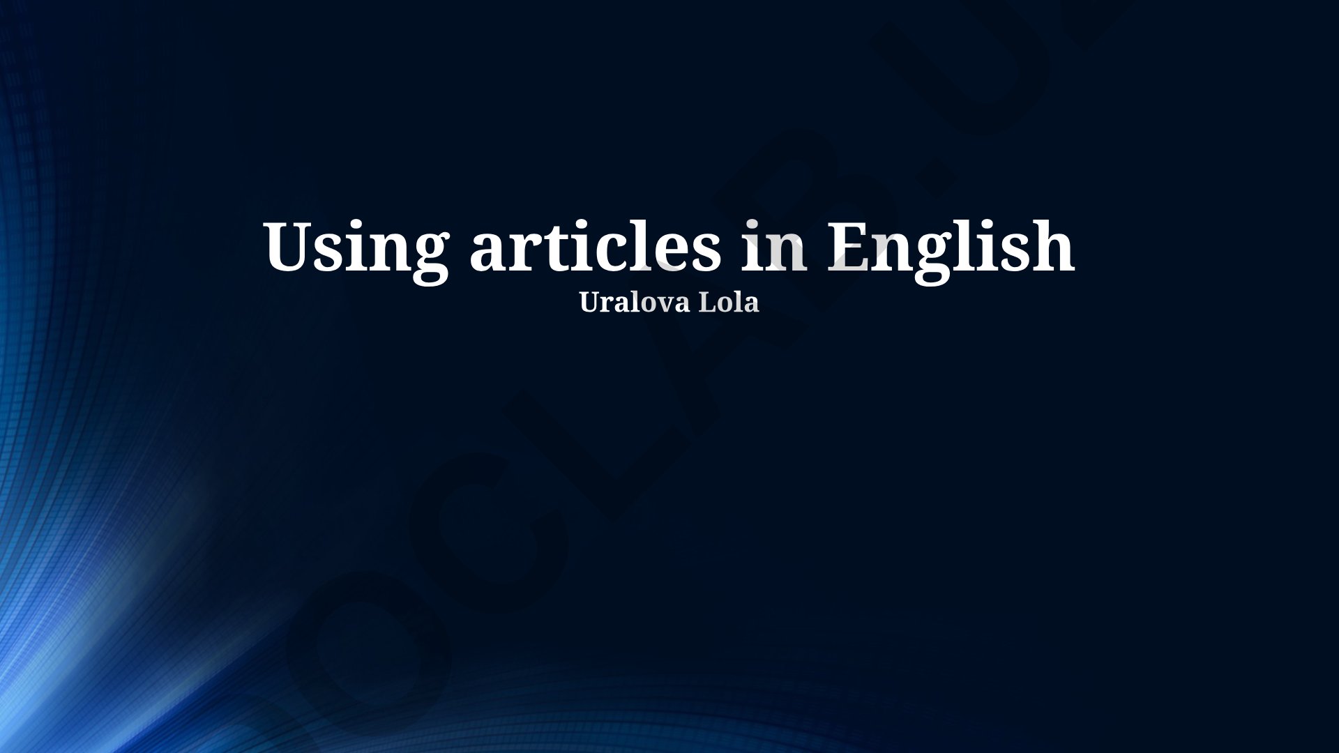 Using articles in English: A, An, The basics and usage