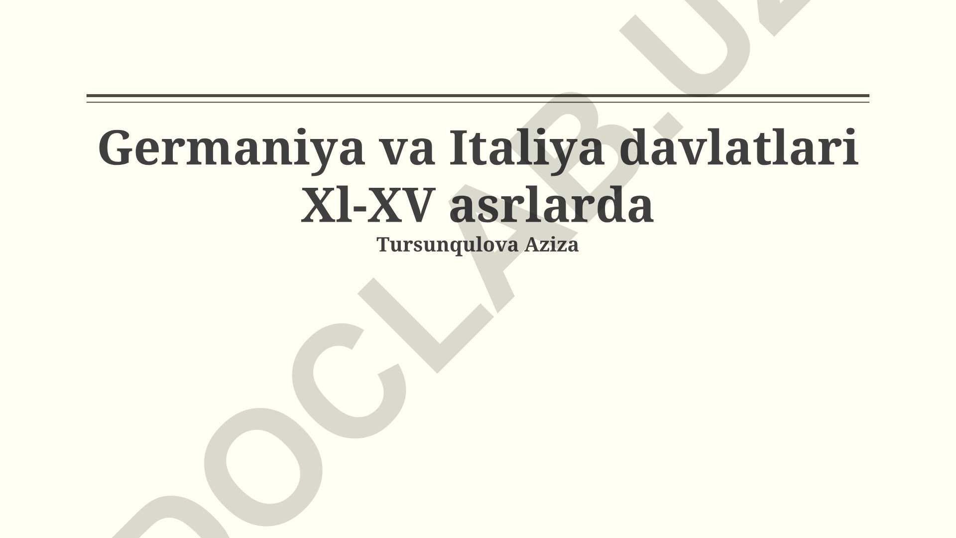XI-XV asrlarda Germaniya va Italiyaning madaniy, iqtisodiy va siyosiy taraqqiyoti