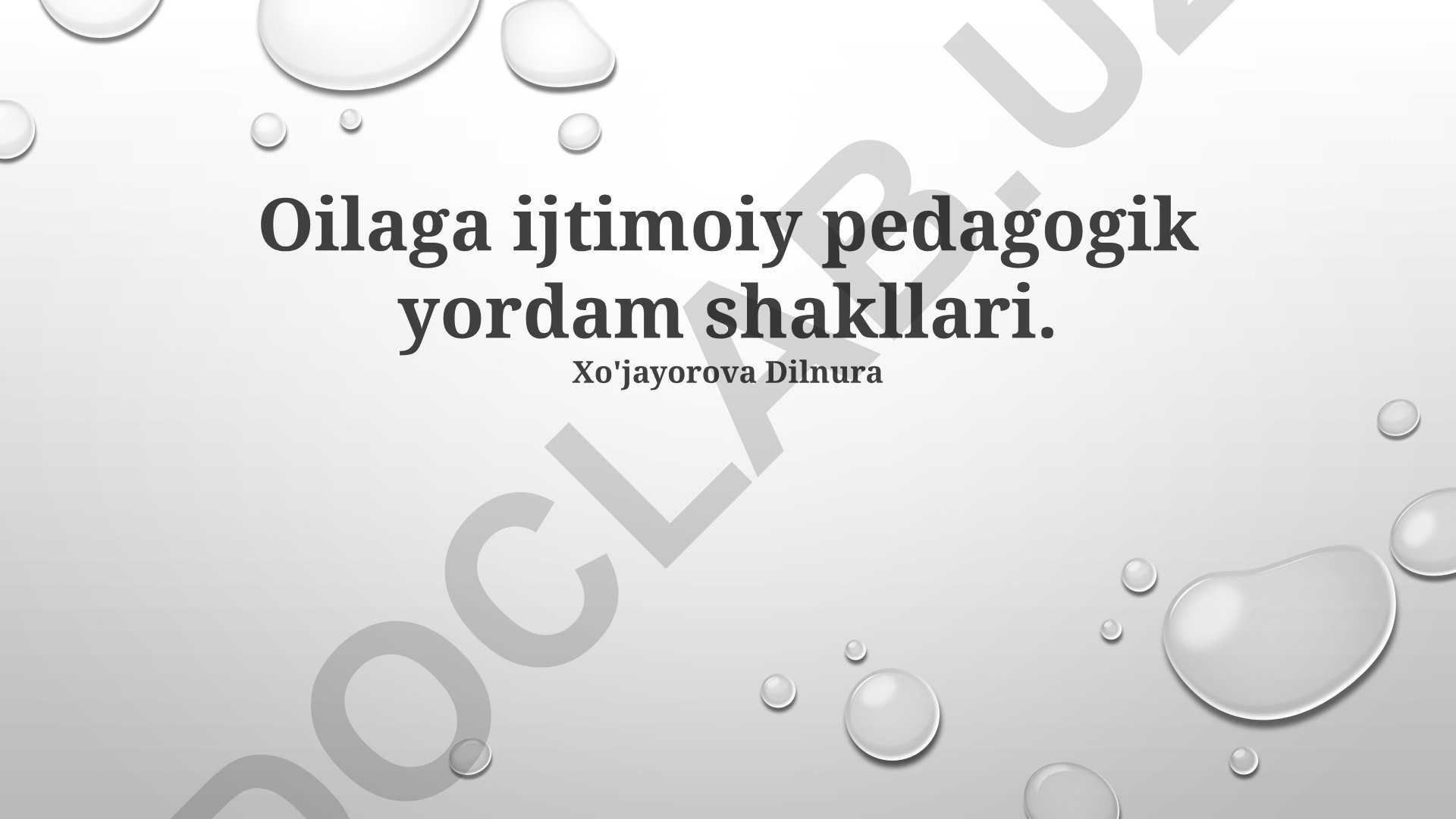 Oilaga ijtimoiy pedagogik yordam shakllari va mexanizmlari