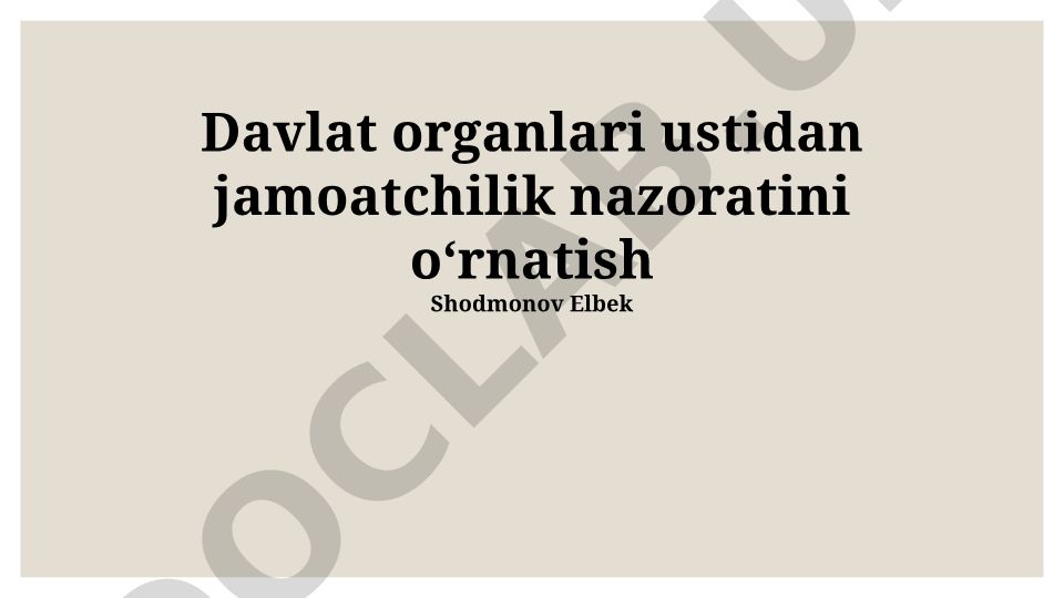 Davlat organlari ustidan jamoatchilik nazoratini oʻrnatish
