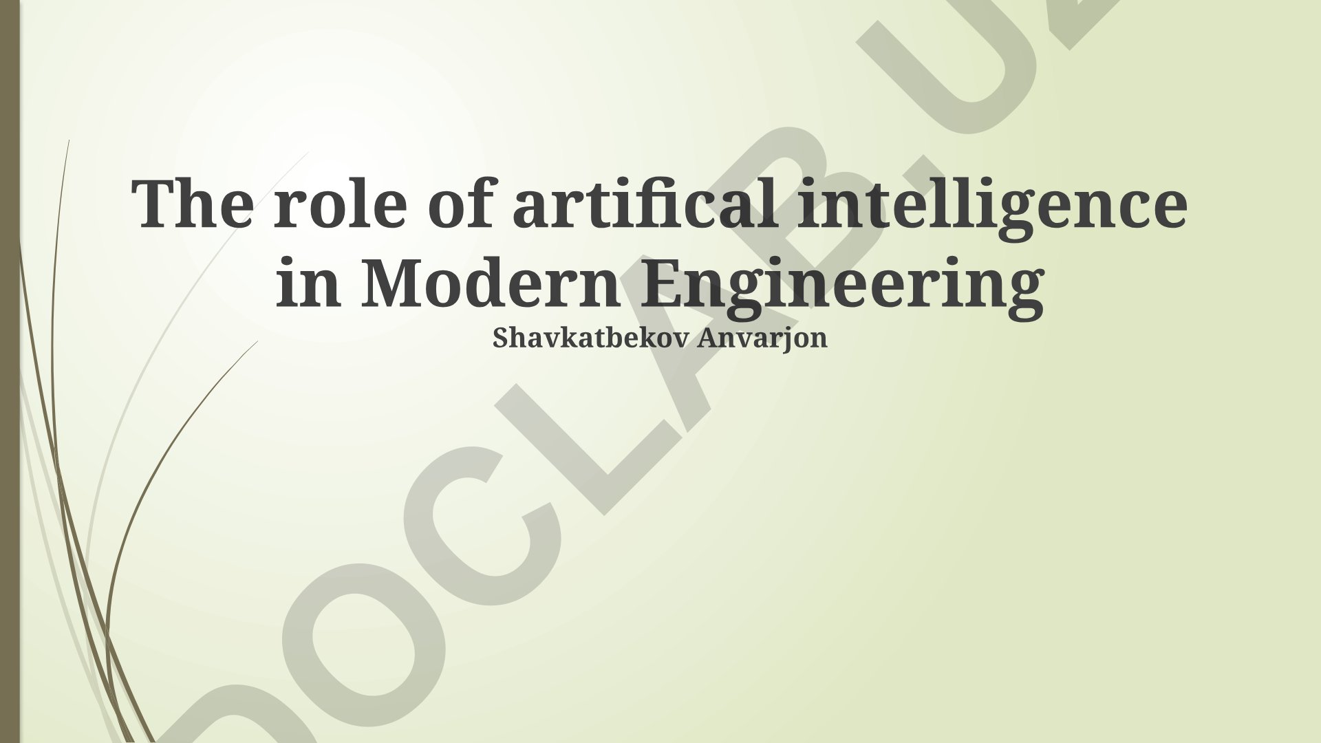 The role of artificial intelligence in Modern Engineering