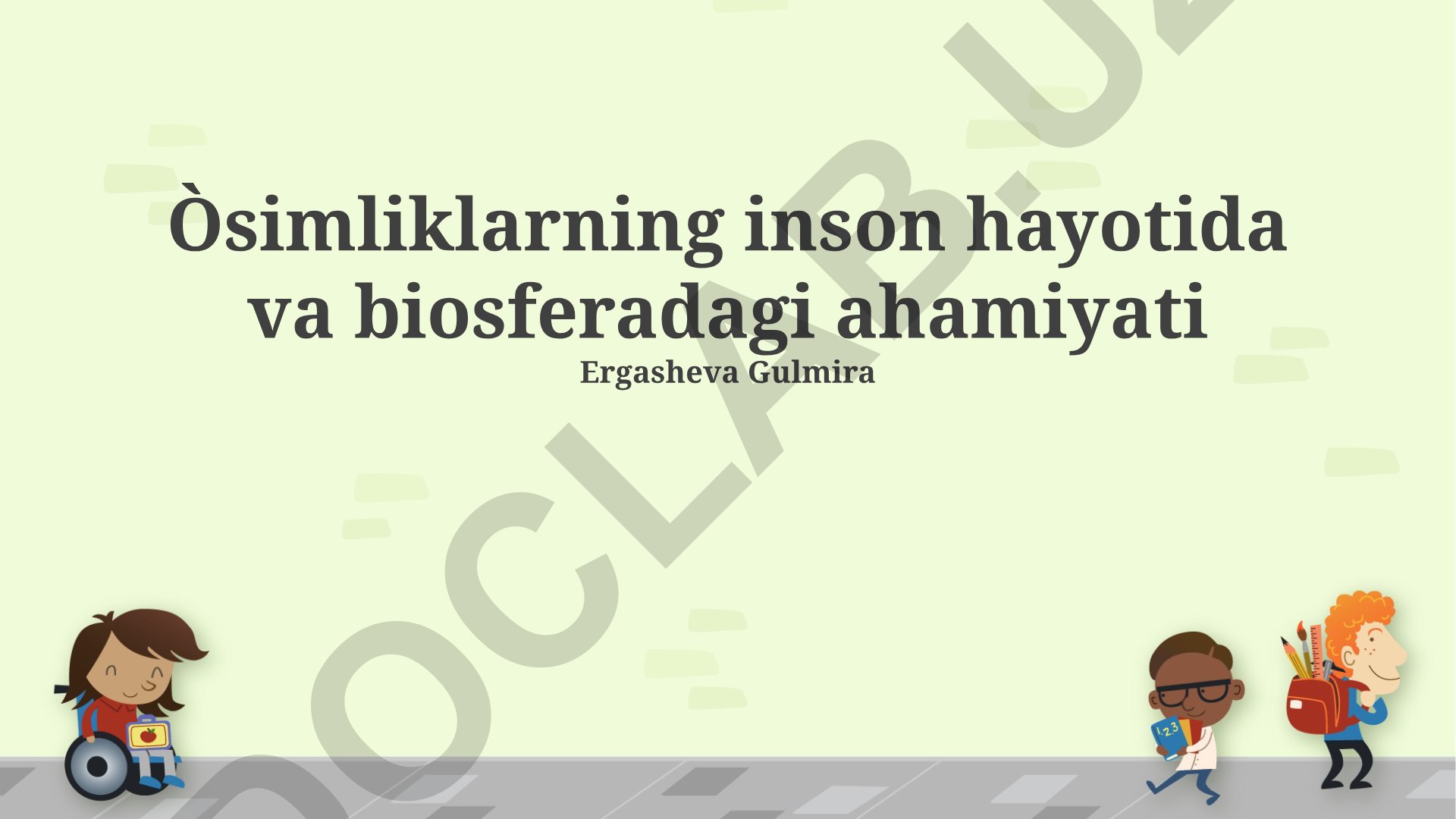 O'simliklarning inson hayotida va biosferadagi ahamiyati