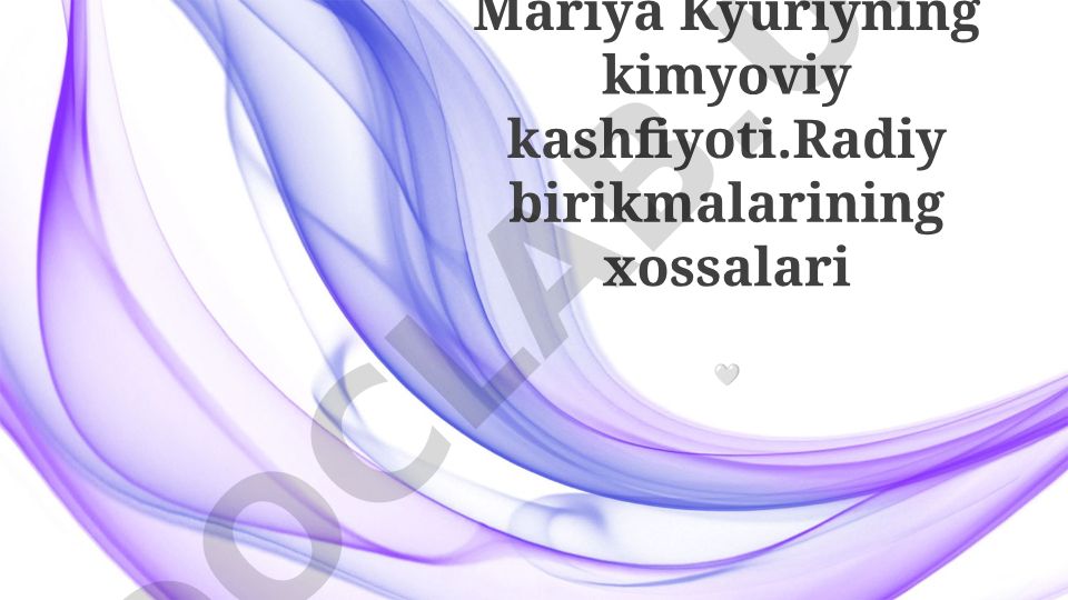 Mariya Kyuriyning kimyoviy kashfiyoti va radiy birikmalari