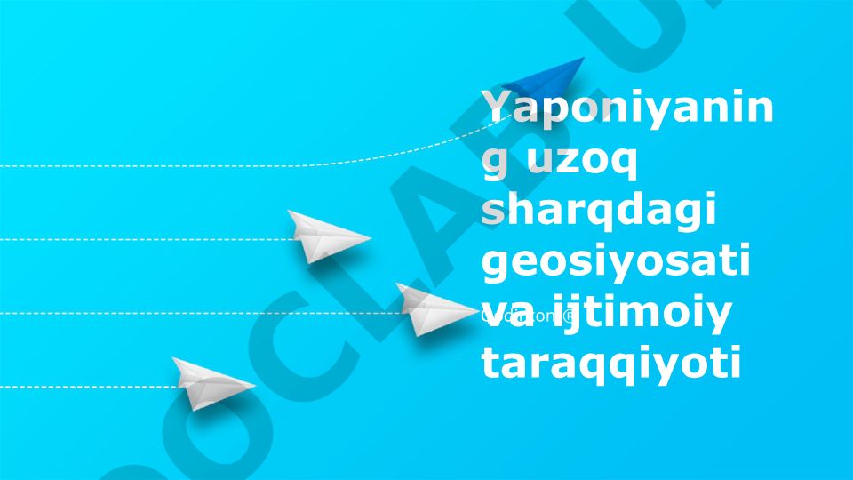 Yaponiyaning uzoq sharqdagi geosiyosati va ijtimoiy taraqqiyoti