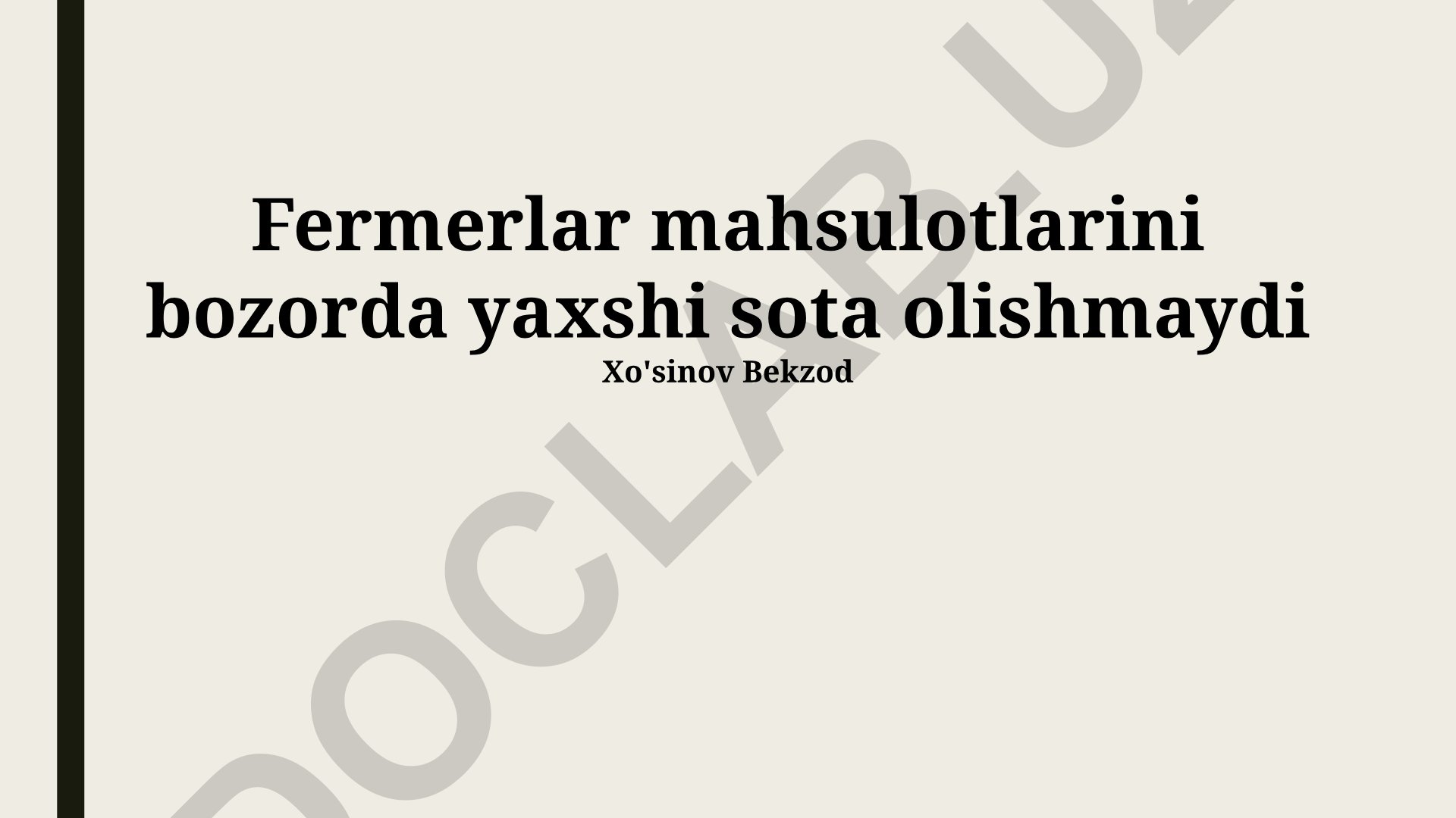 Fermerlar mahsulotlarini bozorda sotish muammolari va yechimlar