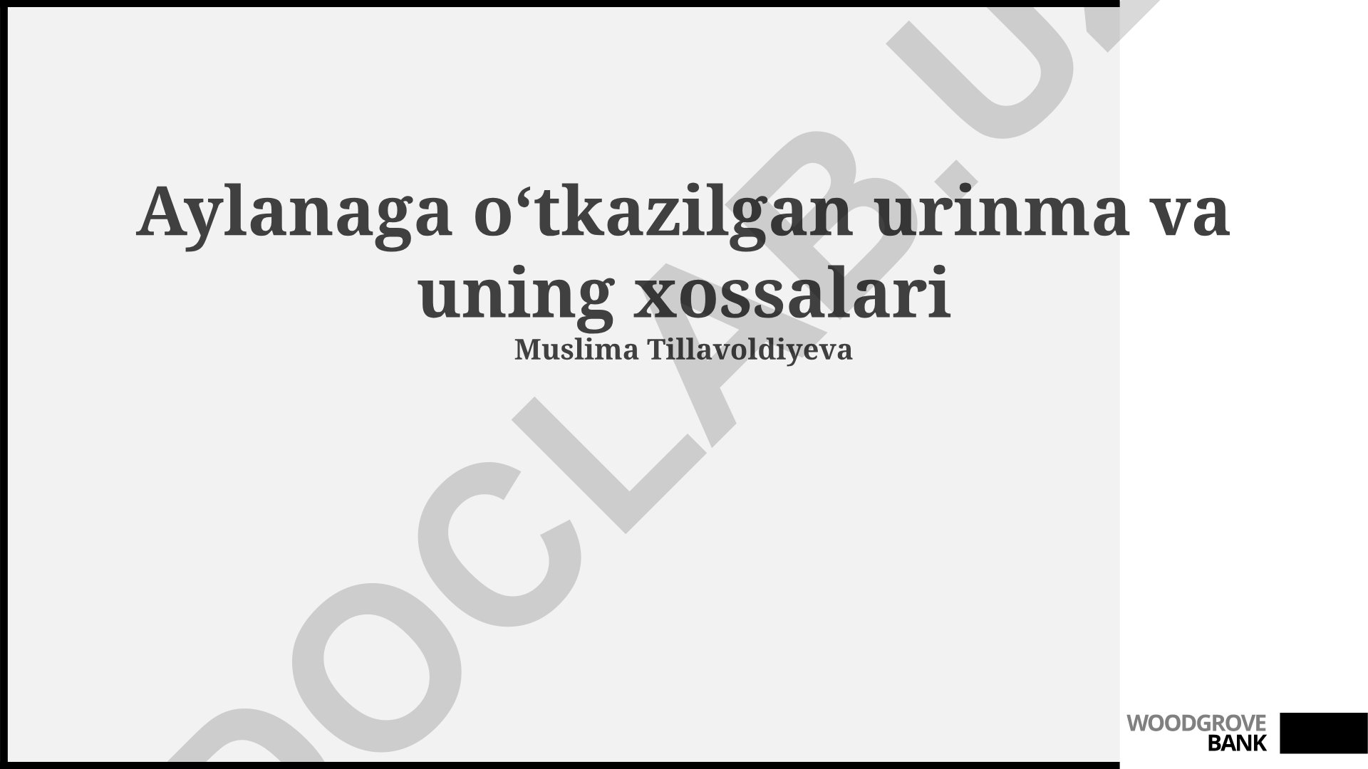 Aylanaga o‘tkazilgan urinma va uning xossalari
