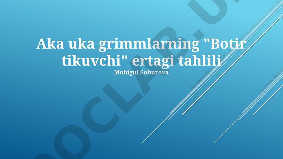 Grimm qardoshlarining "Botir tikuvchi" ertagi tahlili