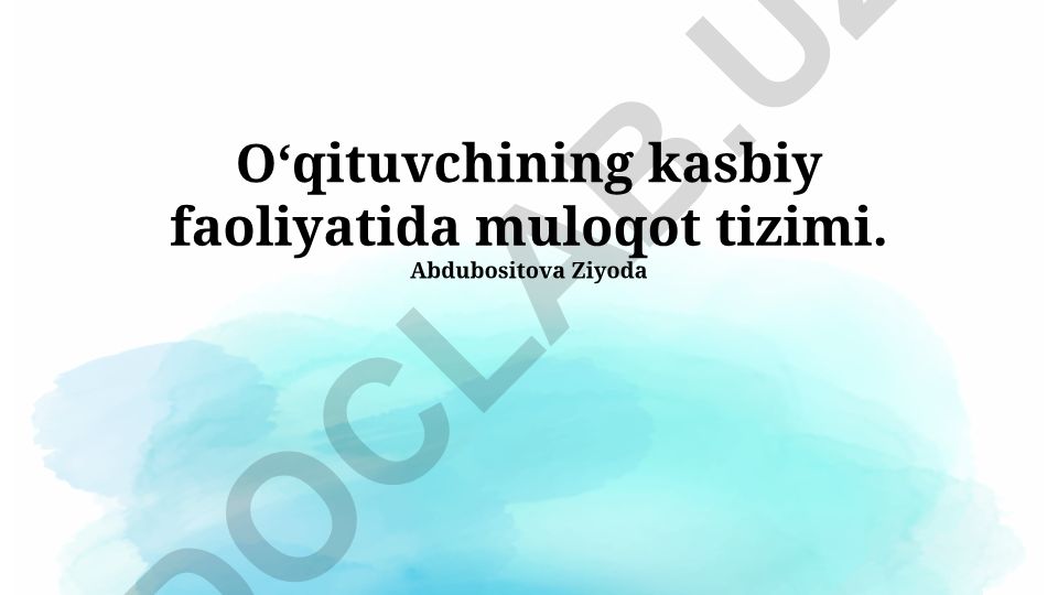 O'qituvchining kasbiy faoliyatida muloqot tizimi