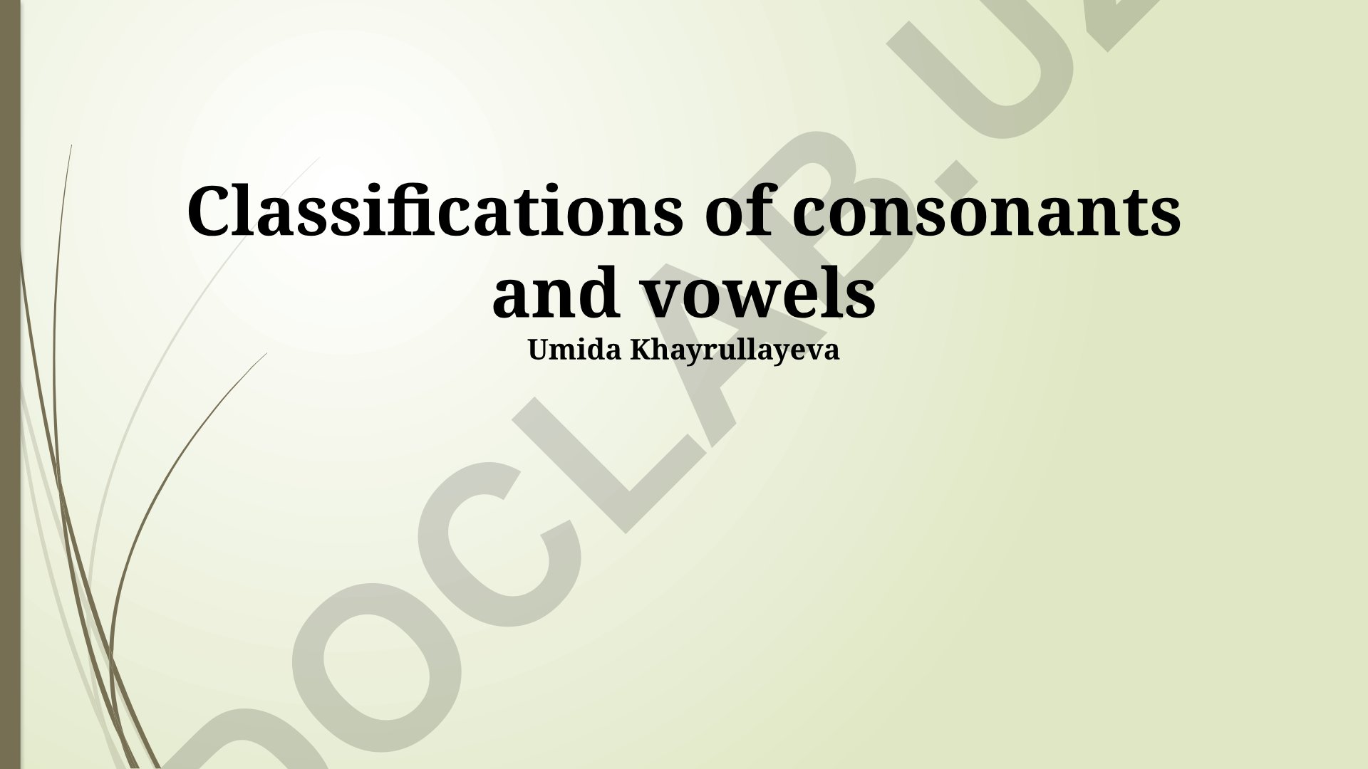 Classifications of consonants and vowels