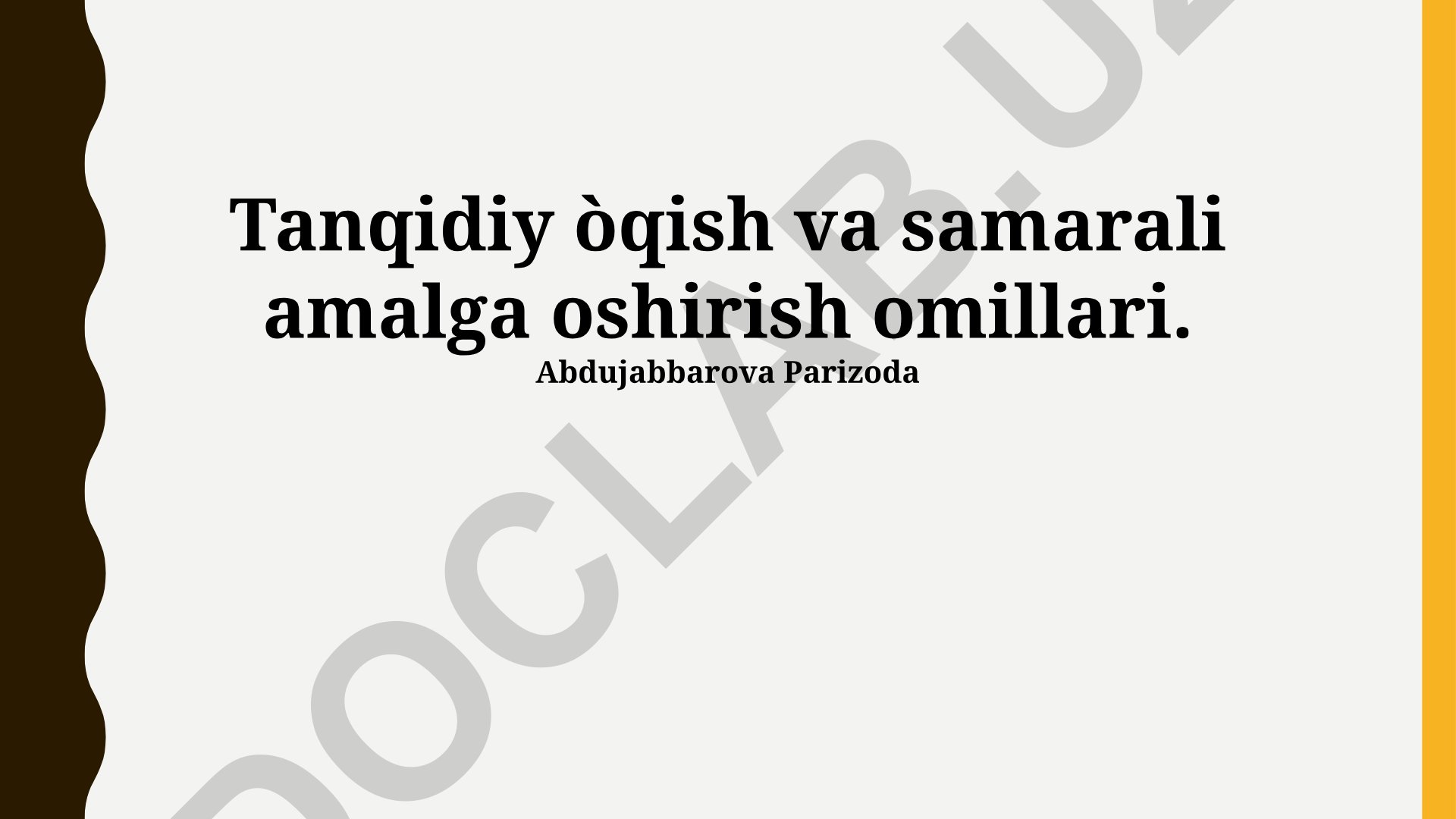 Tanqidiy o'qish va samarali amalga oshirish omillari