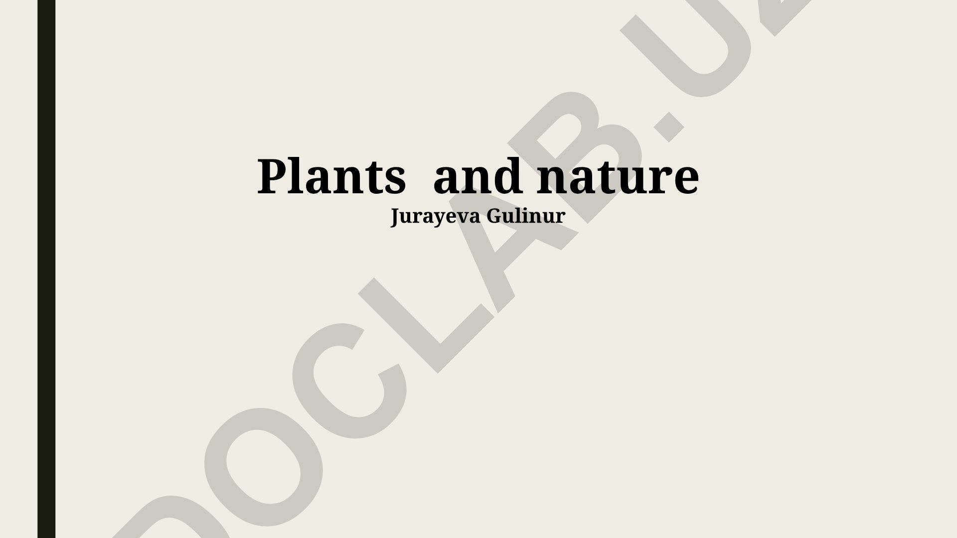 Plants and Nature: Adaptations, Reproduction, and Diversity
