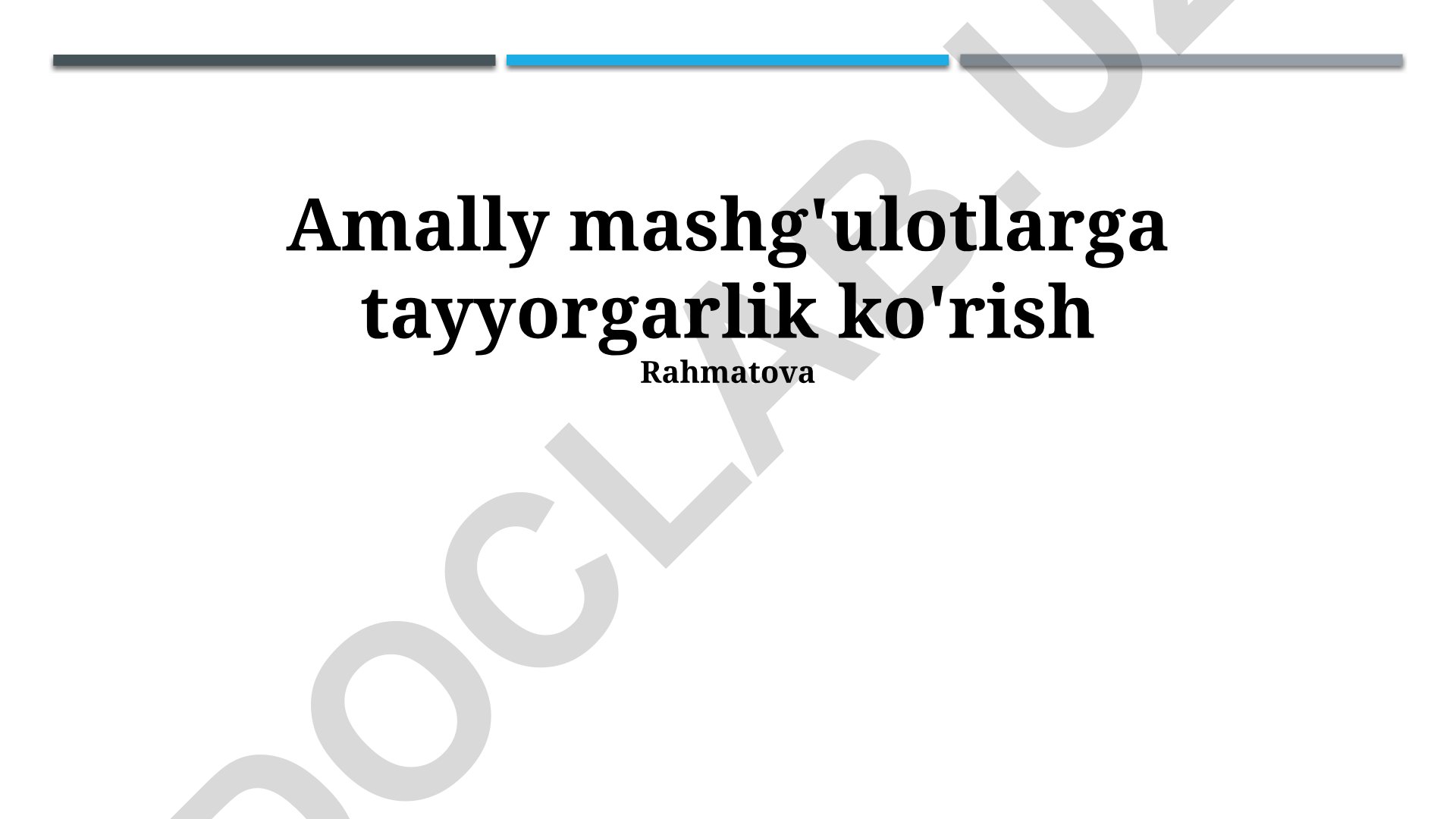 Amally mashg'ulotlarga tayyorgarlik ko'rish