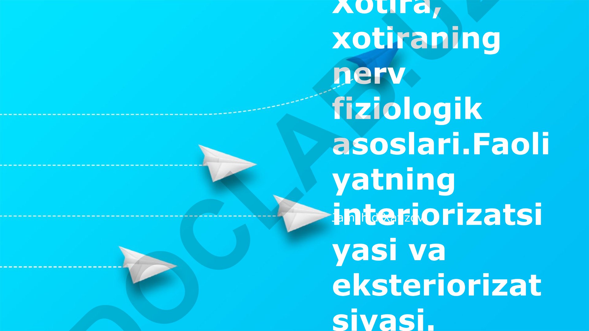 Xotira va faoliyatning neyrofiziologik asoslari