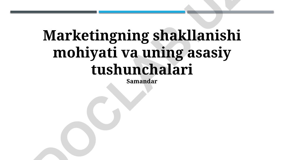 Marketingning shakllanishi mohiyati va uning asosiy tushunchalari