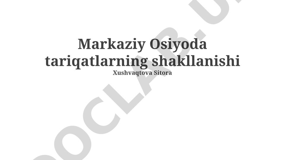 Markaziy Osiyoda tariqatlarning shakllanishi