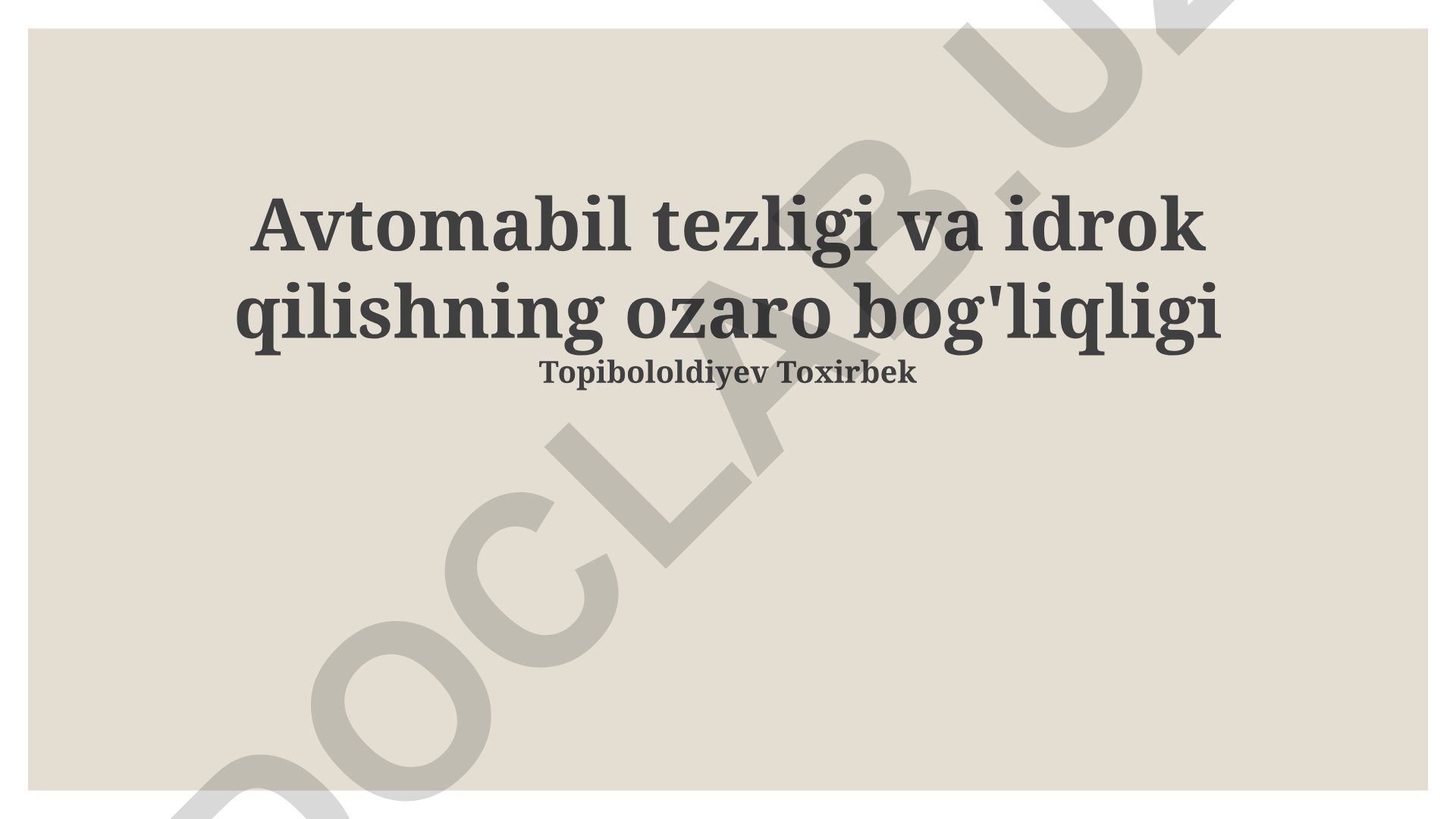 Avtomobil tezligi va idrok qilishning ozaro bog'liqligi