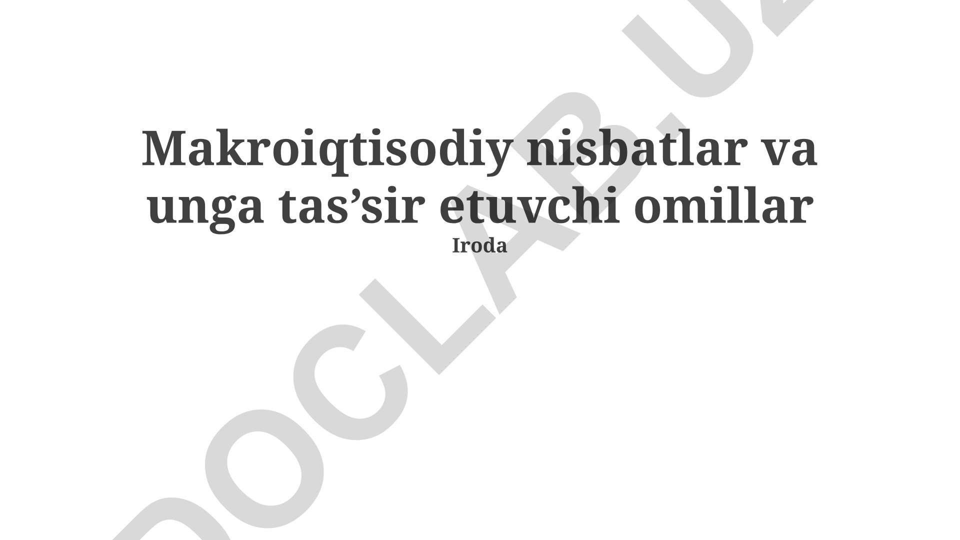 Makroiqtisodiy nisbatlar va unga tas’sir etuvchi omillar
