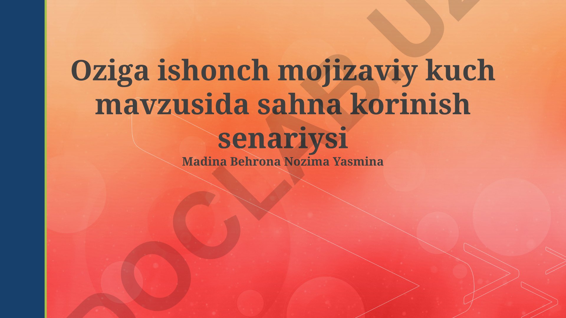 O'ziga ishonchning mo''jizaviy kuchi haqida sahna ko'rinishi
