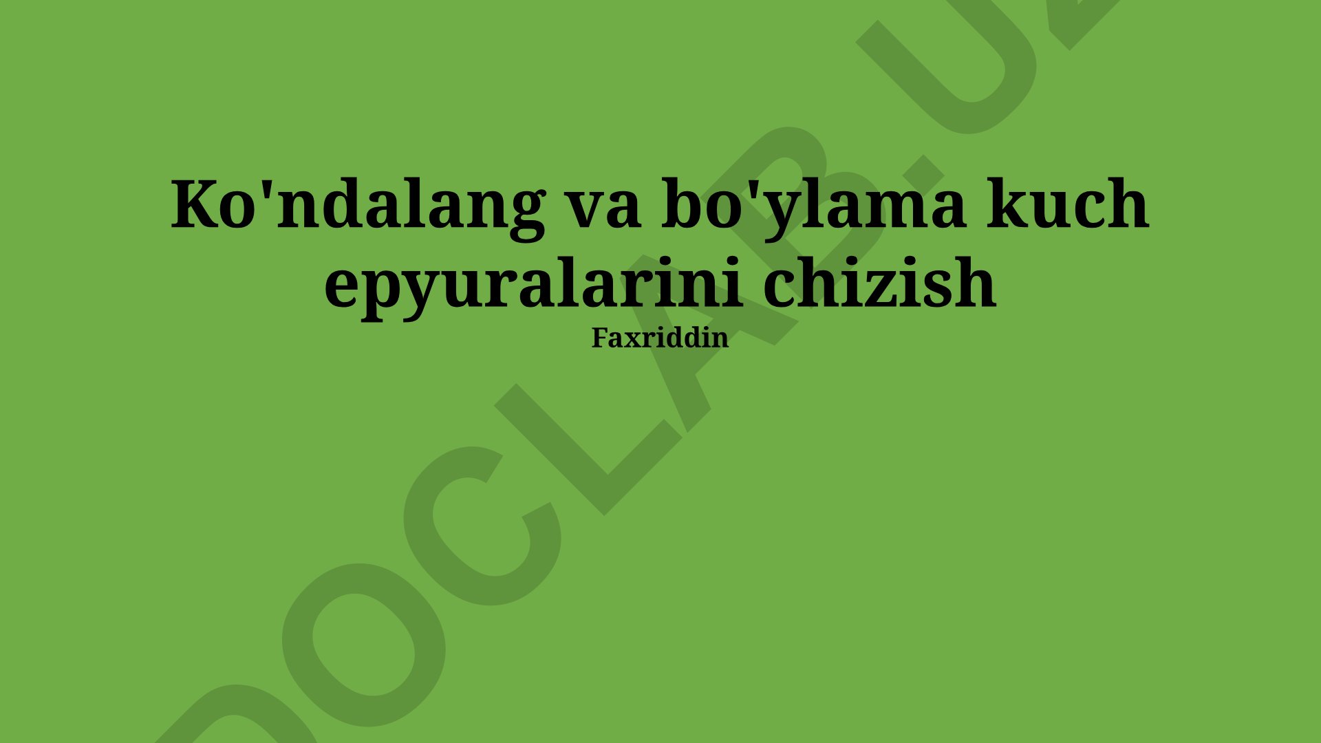 Kesma va bo'ylama kuch diagrammalarini chizish usullari
