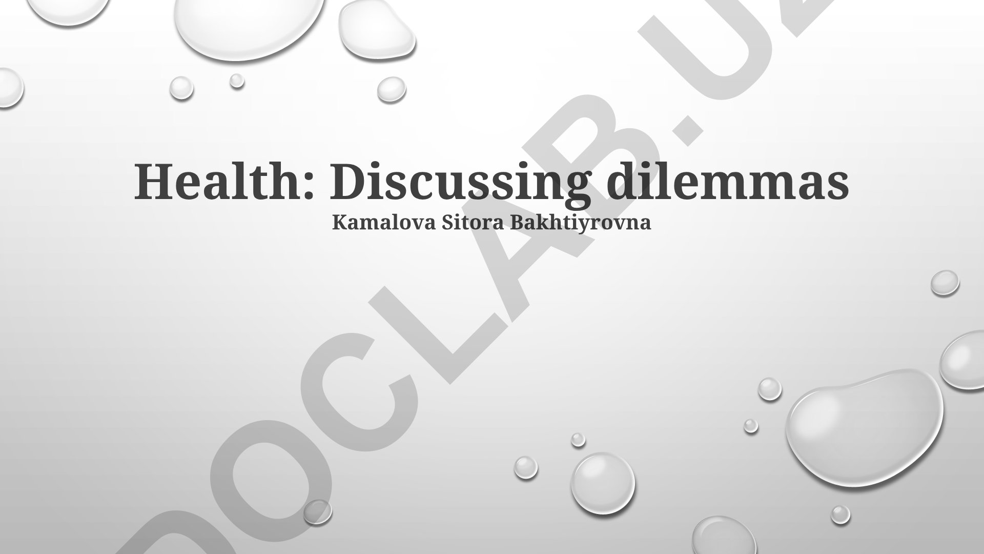 Health: Discussing dilemmas