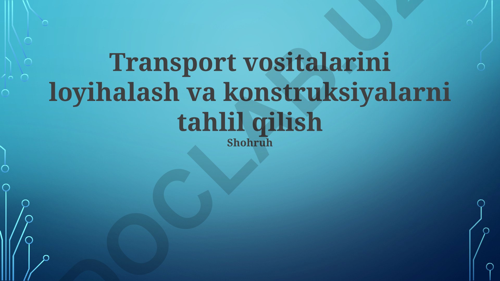 Transport vositalarini loyihalash va konstruksiyalarni tahlil qilish