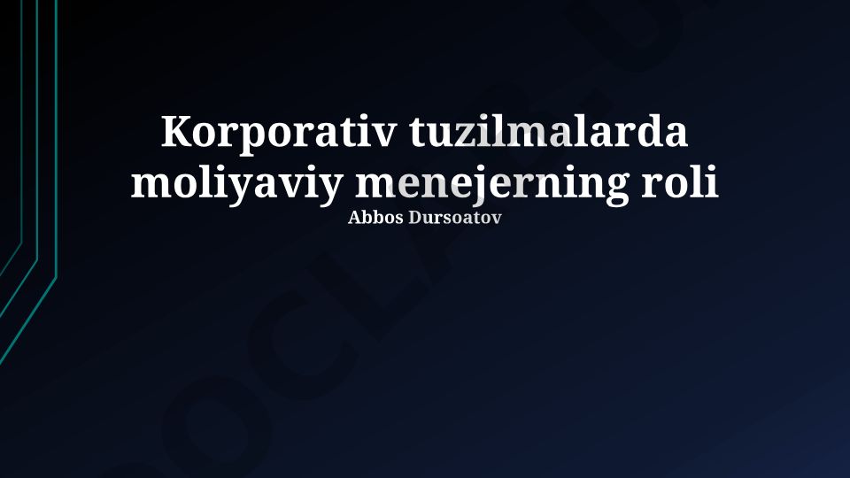 Korporativ tuzilmalarda moliyaviy menejerning roli